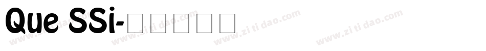 Que SSi字体转换